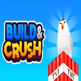 Build and Crush